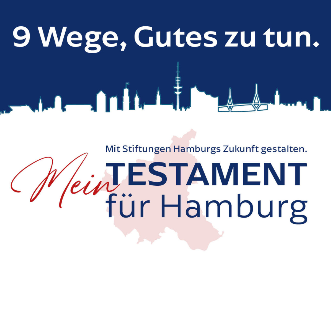 9 Wege, Gutes zu tun: Bündnis "Mein Testament für Hamburg"